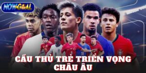Cầu Thủ Trẻ Triển Vọng Châu Âu